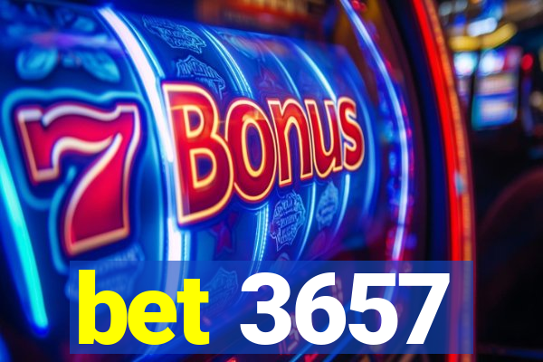 bet 3657